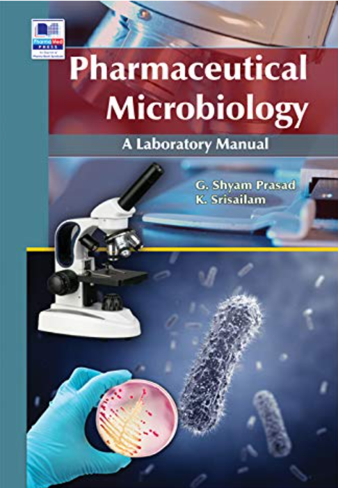 Pharmaceutical Microbiology: A Laboratory manual